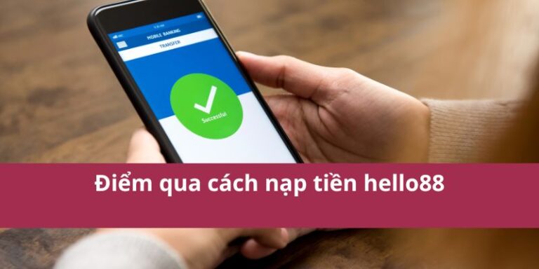 nap-tien-hello88-3-768x384