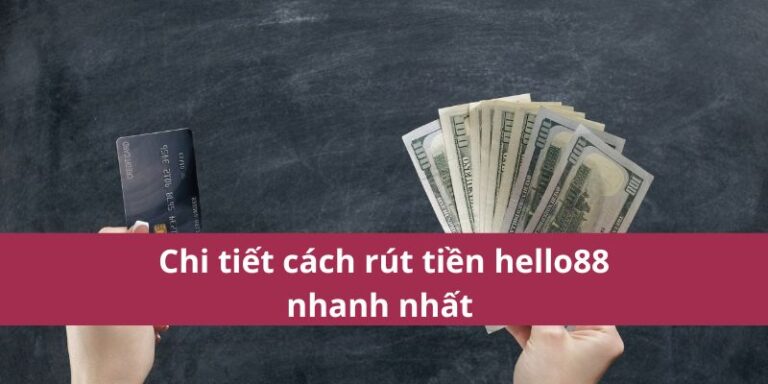rut-tien-hello88-3-768x384